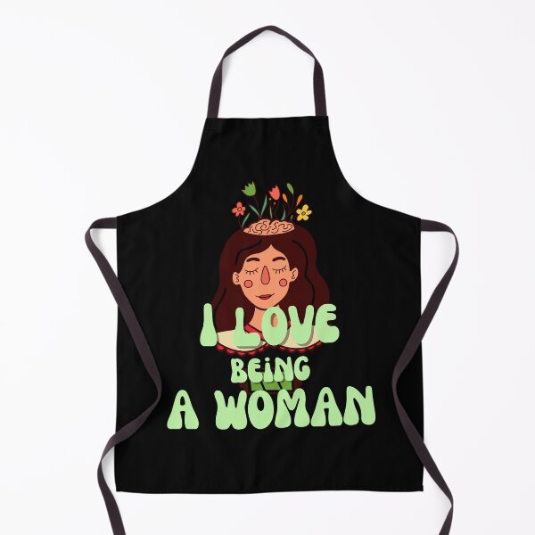 Item preview, I Love Being A Woman designed and sold by Wehavefun.
