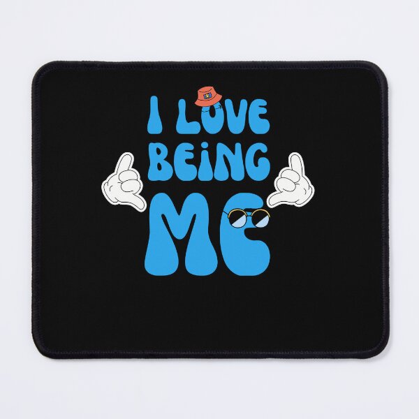 Item preview, I Love Being Me designed and sold by Wehavefun.