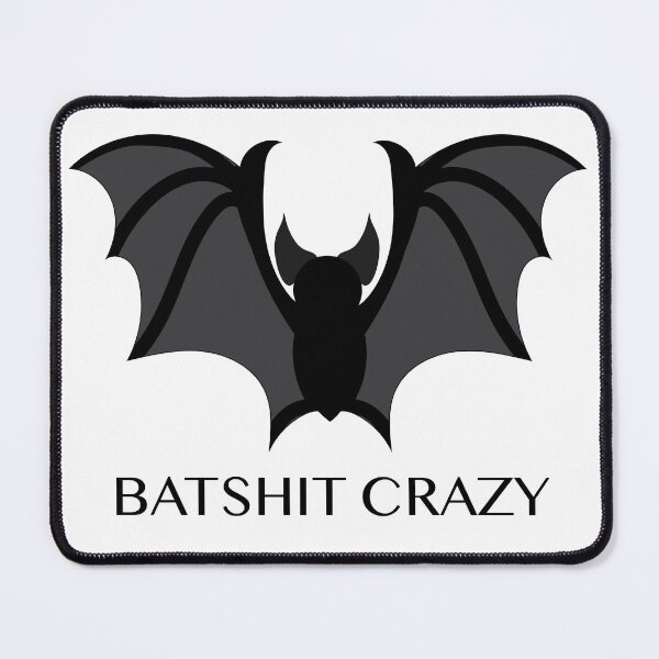 Item preview, Batshit Crazy designed and sold by EAMulderrig.