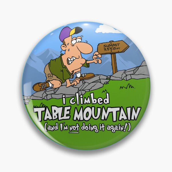 Item preview, I Climbed Table Mountain and I'm Not Doing It Again! designed and sold by LegsMiserable.