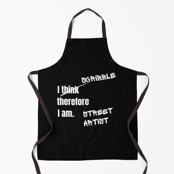 Item preview, i scribble, therefore I am street artist. designed and sold by sarantis.