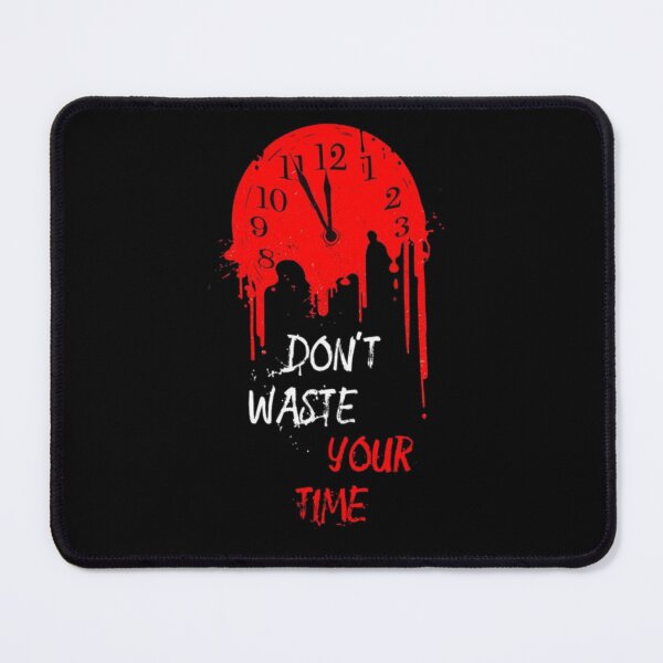 Item preview, Don't Waste your Time Motivation Design  designed and sold by Latenighttalkin.