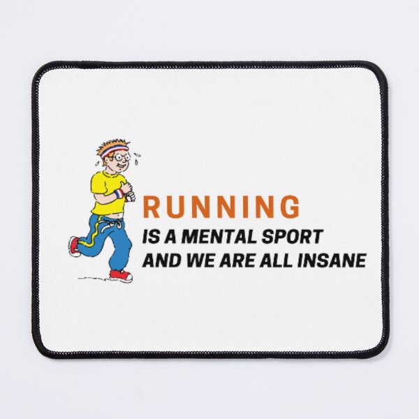 Item preview, Running Is A Mental Sport And We Are All Insane | Light Background designed and sold by embaarc.