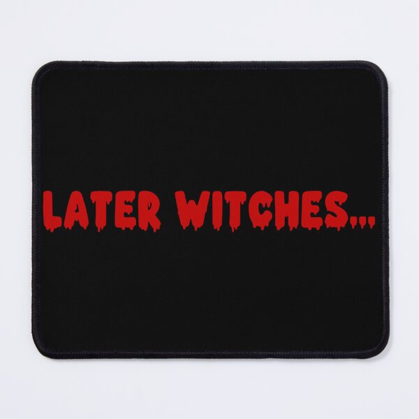 Item preview, LATER WITCHES Spooky witch halloween design designed and sold by ModSupporters.