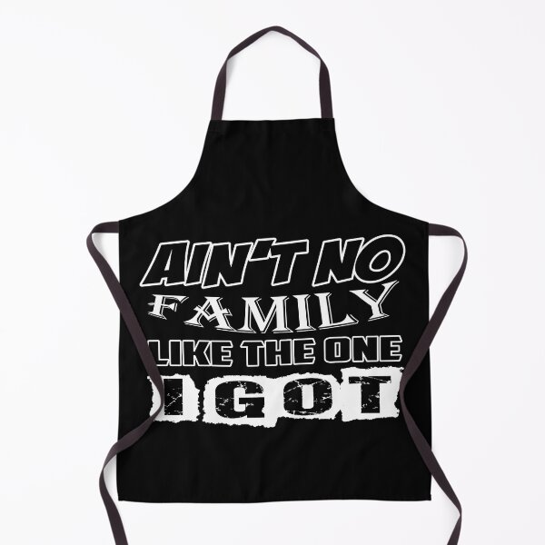 Item preview, Ain't no family like the one i got designed and sold by Fashimation20.