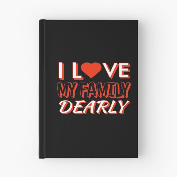 Item preview, I love my family dearly designed and sold by Fashimation20.