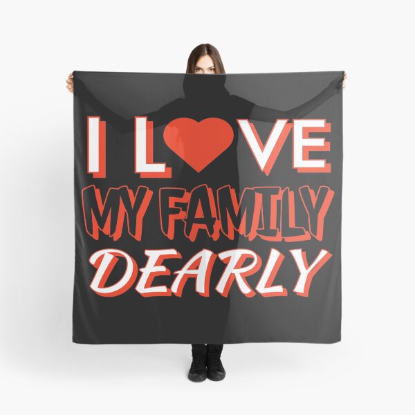Item preview, I love my family dearly designed and sold by Fashimation20.