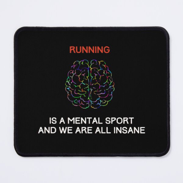 Item preview, Mental Running Is A Mental Sport And We Are All Insane | Dark Background designed and sold by embaarc.