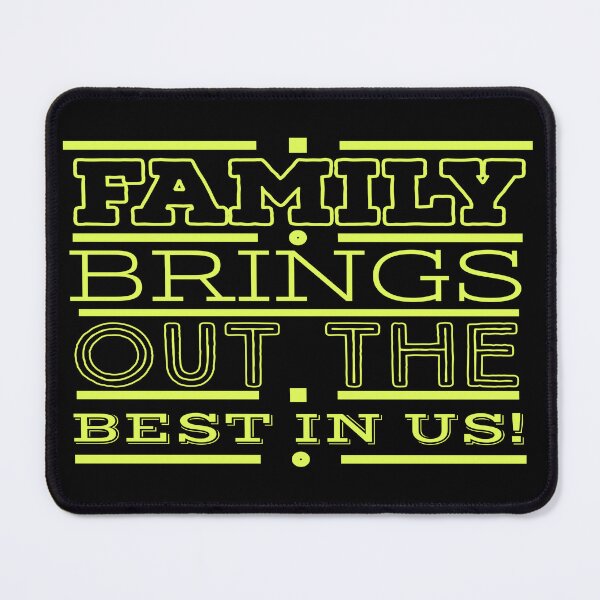 Item preview, Family brings out the best in us. designed and sold by Fashimation20.
