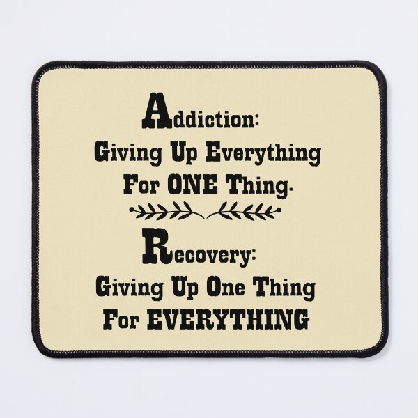 Item preview, Addiction Giving Up Everything For One Thing, Recovery Giving Up One Thing For Everything designed and sold by handsoftime2020.