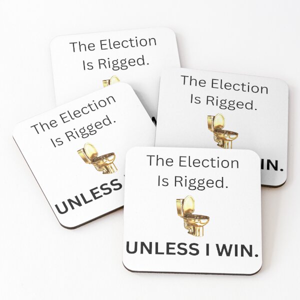 Item preview, The Election Is Rigged. UNLESS I WIN. designed and sold by MuscleCarTs.