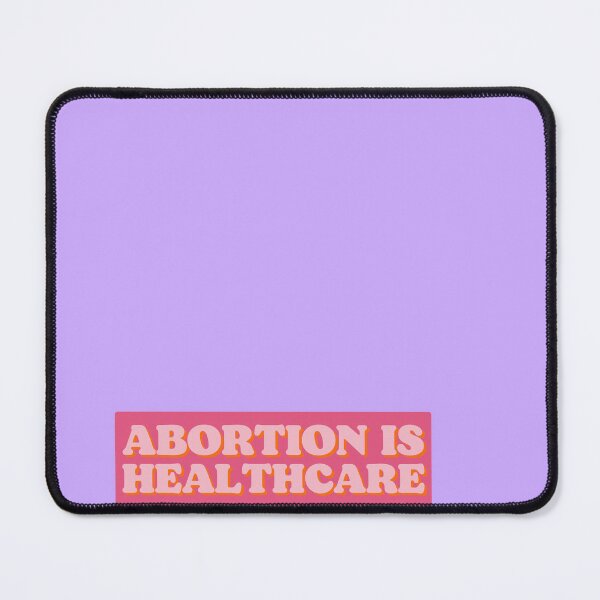 Item preview, ABORTION IS HEALTHCARE - Pink colors  designed and sold by Preslava Genova.