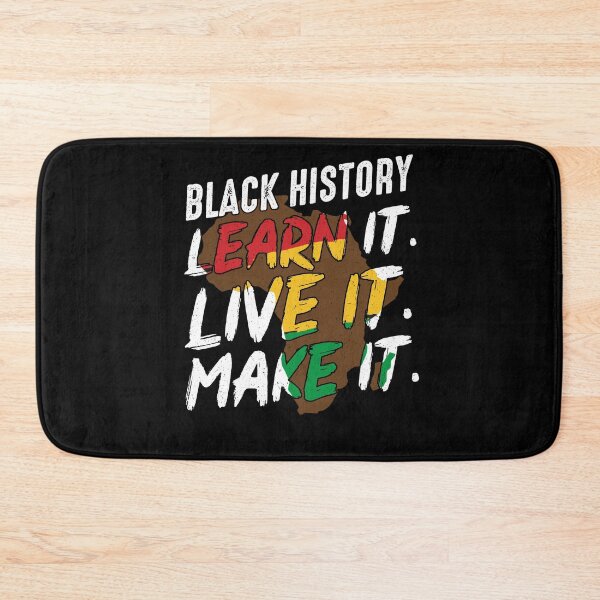Item preview, Black History Learn It Live It Make It designed and sold by wienssyzdeks.