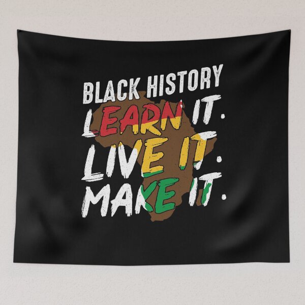Item preview, Black History Learn It Live It Make It designed and sold by wienssyzdeks.