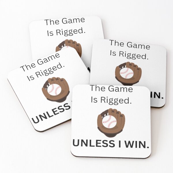 Item preview, The Game Is Rigged. UNLESS I WIN. designed and sold by MuscleCarTs.