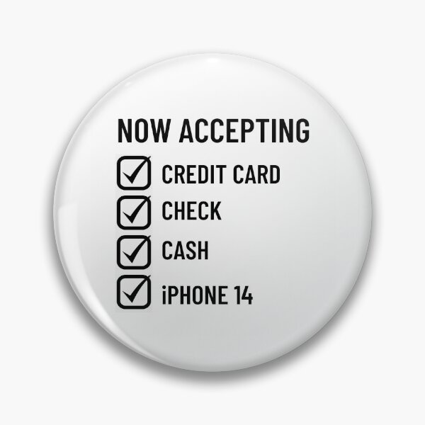 Item preview, Now Accepting phone 14  designed and sold by unclejab.