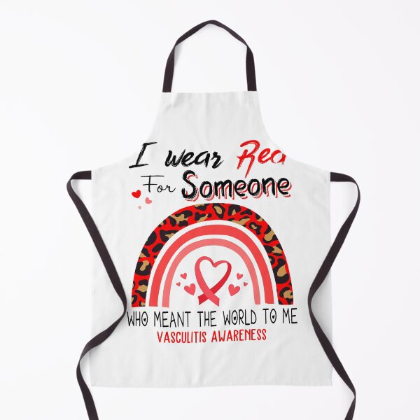 Item preview, Vasculitis Awareness I Wear Red for Someone Who Meant The World To Me designed and sold by GennieShop.