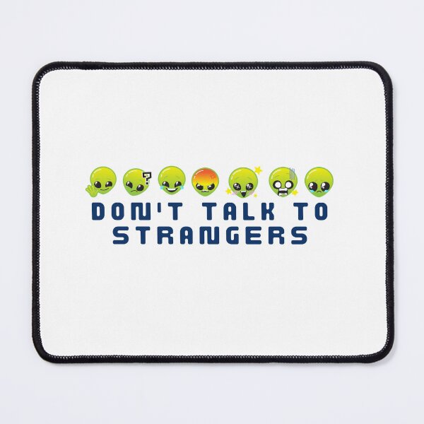 Item preview, Don't Talk To Strangers designed and sold by CakmakShop.