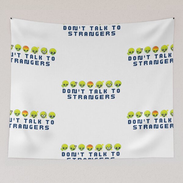Item preview,  Don't Talk To Strangers designed and sold by CakmakShop.