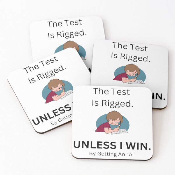 Item preview, The Test Is Rigged. UNLESS I WIN. designed and sold by MuscleCarTs.