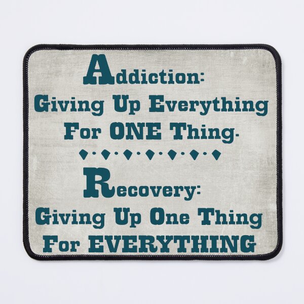 Item preview, Addiction Giving Up Everything For One Thing, Recovery Giving Up One Thing For Everything designed and sold by handsoftime2020.