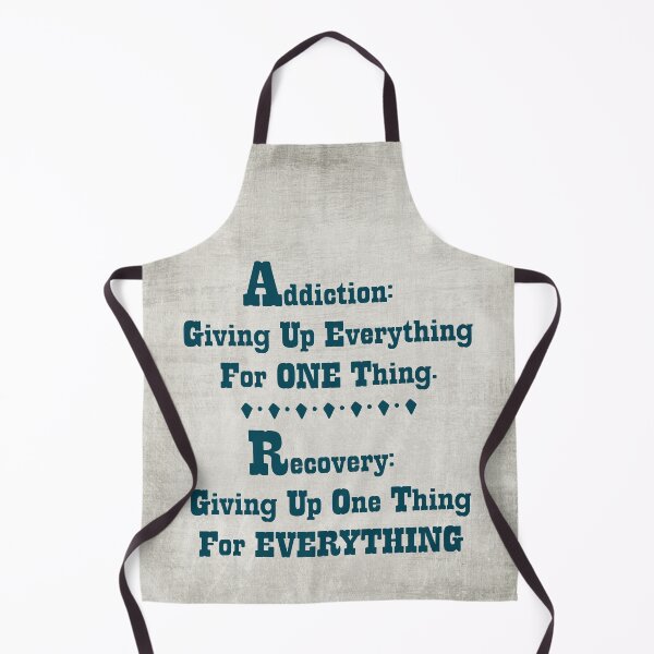 Item preview, Addiction Giving Up Everything For One Thing, Recovery Giving Up One Thing For Everything designed and sold by handsoftime2020.