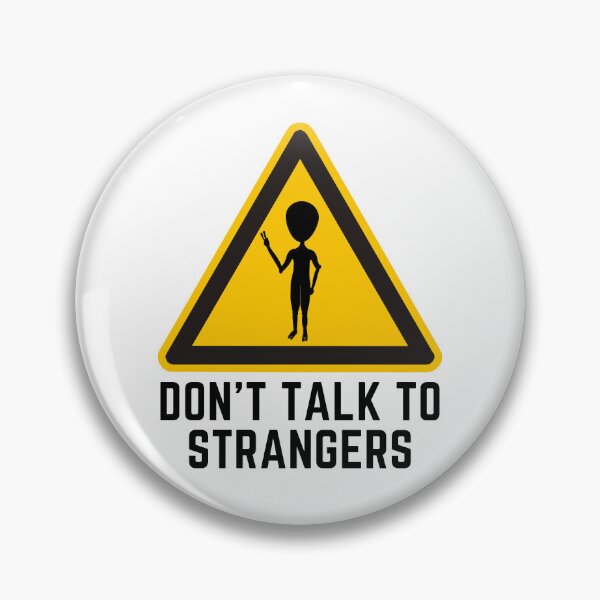 Item preview, Don't Talk To Strangers designed and sold by CakmakShop.