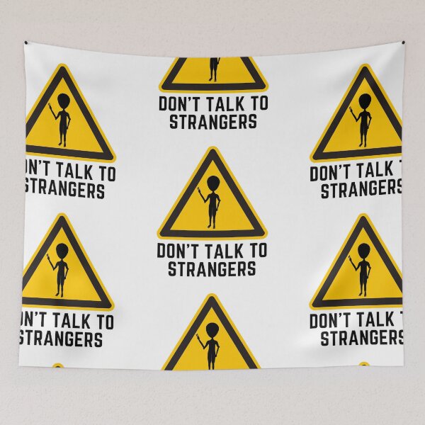 Item preview, Don't Talk To Strangers designed and sold by CakmakShop.