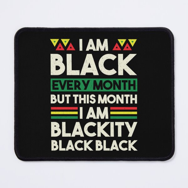 Item preview, Blackity Black Every Month Black History designed and sold by sidleytetip.