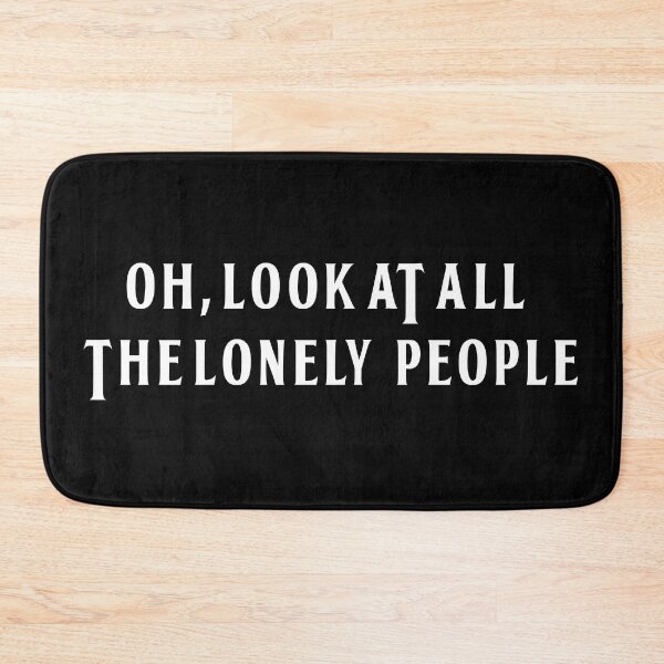 Item preview, Oh, look at all the lonely people (Eleanor Rigby) designed and sold by lelikvee.