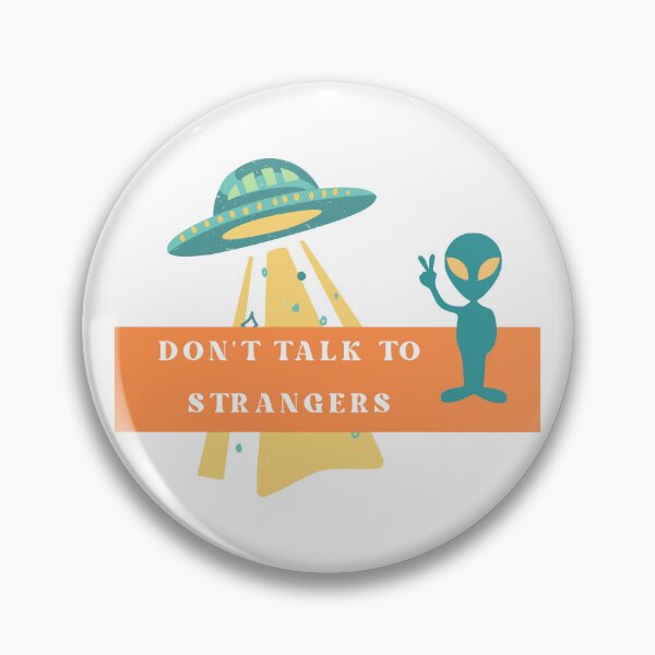 Item preview, Don't Talk To Strangers designed and sold by CakmakShop.