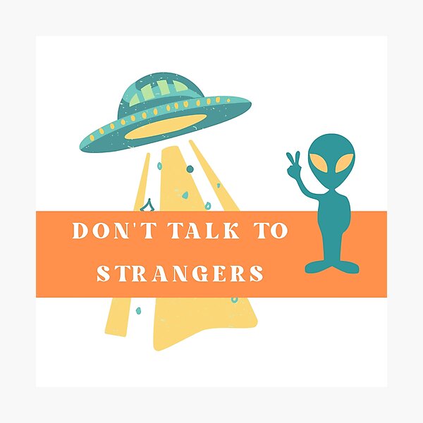 Item preview, Don't Talk To Strangers designed and sold by CakmakShop.