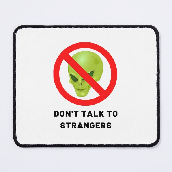 Item preview, Don't Talk To Strangers designed and sold by CakmakShop.