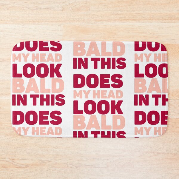 Item preview, Does my head look Bald in this designed and sold by khadijat297.