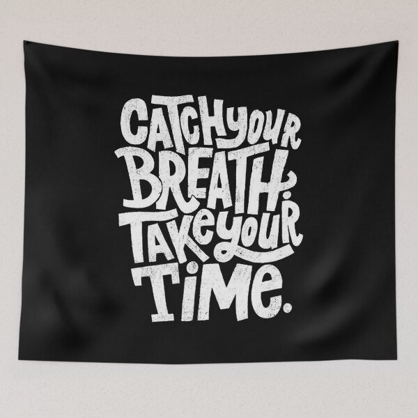Item preview, catch your breath take your time designed and sold by -DEEWOLF-.