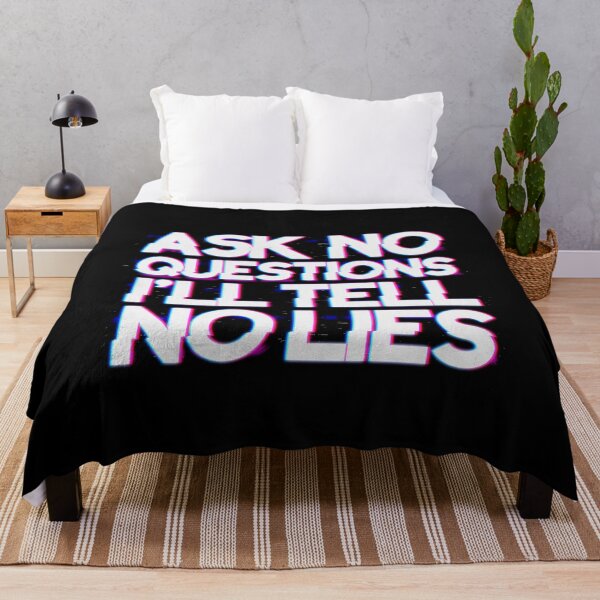 Item preview, Ask No Questions, I'll Tell No Lies designed and sold by StayWokeKings.