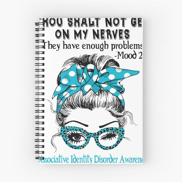 Item preview, Dissociative Identity Disorder Awareness - Thou Shalt Not Get On My Nerves they have enough problems designed and sold by Aaron309.