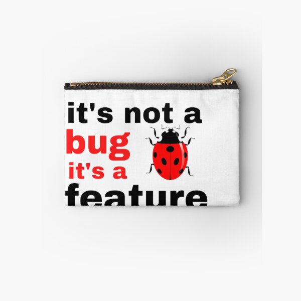 Item preview, It's not a bug it's a feature designed and sold by peterArt22.