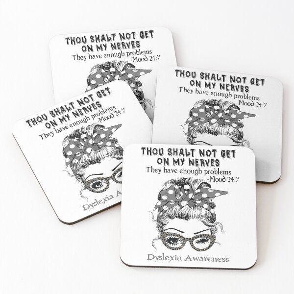 Item preview, Dyslexia Awareness - Thou Shalt Not Get On My Nerves they have enough problems designed and sold by Aaron309.