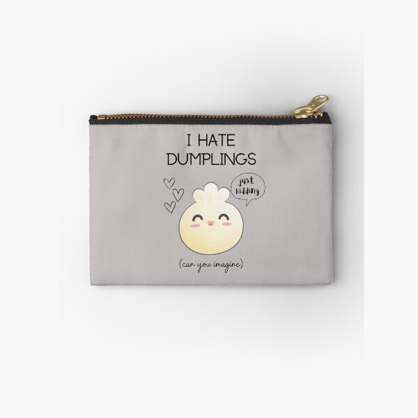 Item preview, i love dumplings heart t shirt sticker hydro flask i hate dumplings just kidding can you imagine designed and sold by JadedVintage.