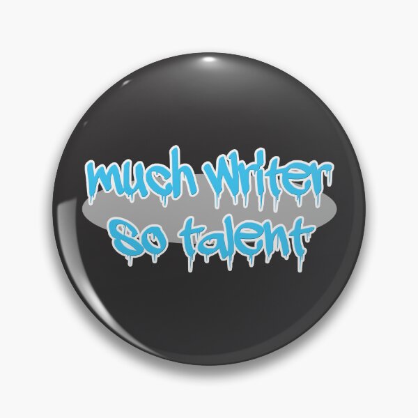 Item preview, Much Writer. So Talent. designed and sold by penbrydd.