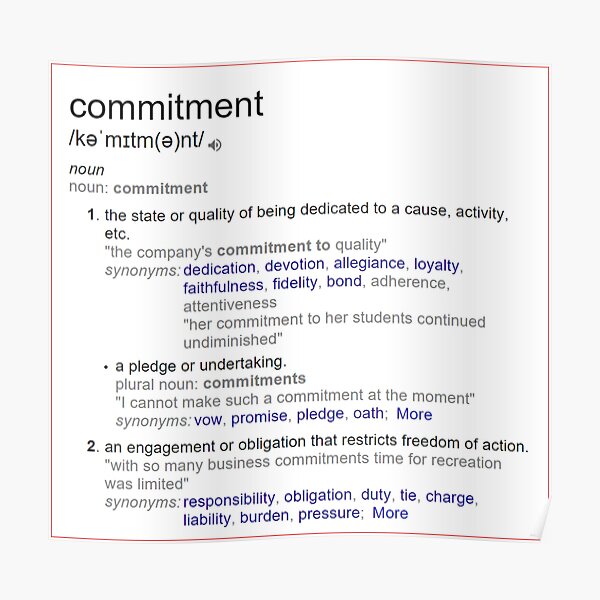 What is meaning of commitment ? Poster