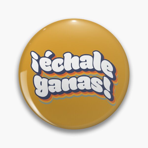 Item preview, Latine Inspirational Echale Ganas You Can Do It You got this Retro designed and sold by Francielandia.