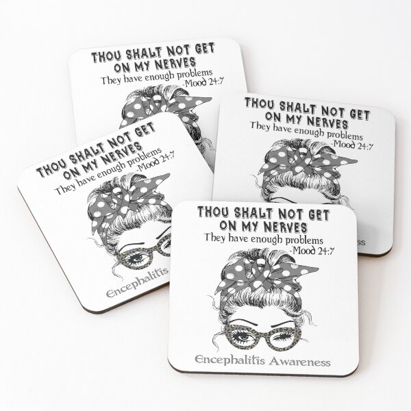 Item preview, Encephalitis Awareness - Thou Shalt Not Get On My Nerves they have enough problems designed and sold by Aaron309.