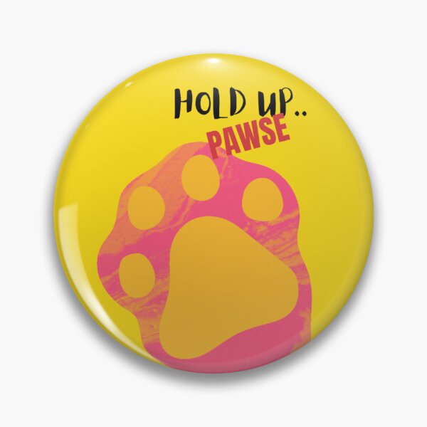 Item preview, Funny Pawprint Quote designed and sold by ArtistryTales.