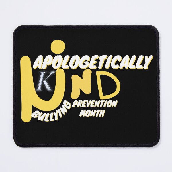 Item preview, Copy of Copy of Unapologetically Kind Bullying Prevention Month. designed and sold by NikkosDesigns.