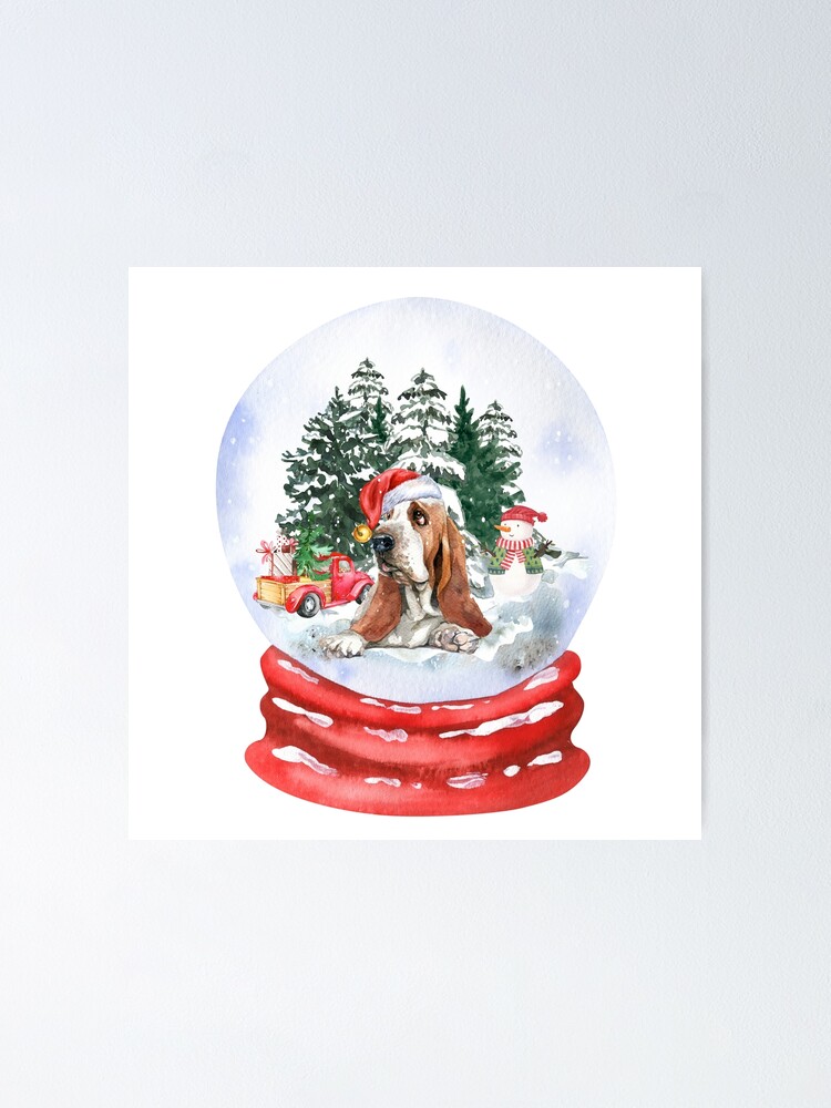 “Basset Hound Christmas : Basset Hound With Snow Globe” Poster for Sale