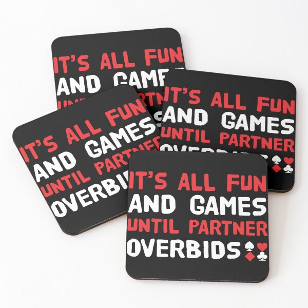 Item preview, It's All Fun & Games Until Partner Overbids. For duplicate bridge players. designed and sold by Peter Orum.