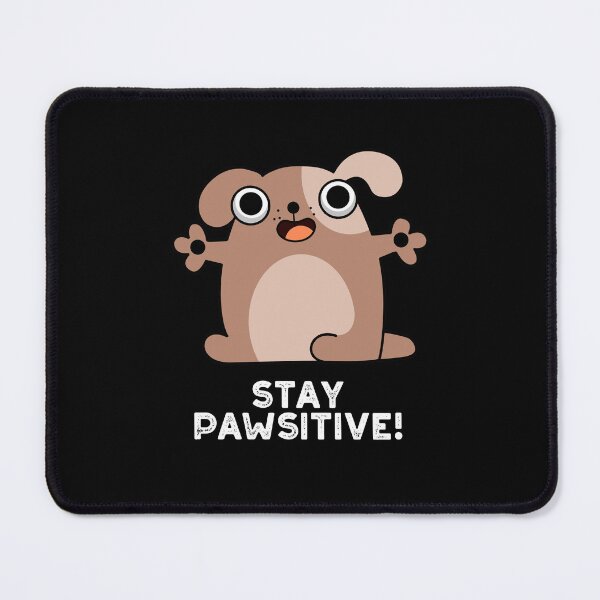 Item preview, Stay Pawsitive Positive Dog Puns (Dark BG) designed and sold by punnybone.