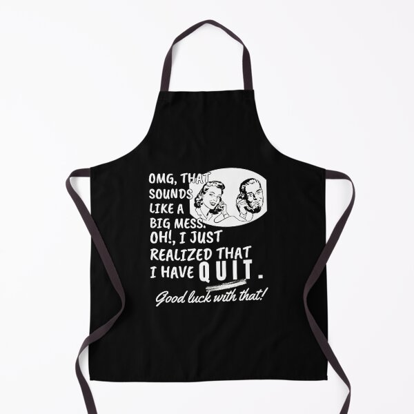 Item preview, I just realized that I have quit - Funny Quote designed and sold by pod-plus-plus.
